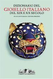 Cover of: Dizionario del Gioello Italiano: del xix e xx secolo