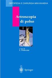 Cover of: Artroscopia di polso (Ortopedia e Chirurgia Mini-Invasiva)