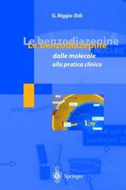 Cover of: Le benzodiazepine: dalle molecole alla pratica clinica