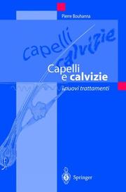 Cover of: Capelli e calvizie: i nuovi trattamenti