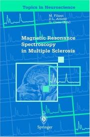 Cover of: Magnetic Resonance Spectroscopy in Multiple Sclerosis (Topics in Neuroscience) by 