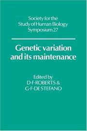 Cover of: Genetic variation and its maintenance by edited by D.F. Roberts, G.F. De Stefano.