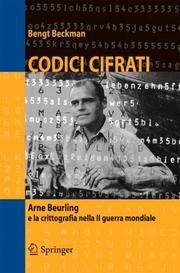 Cover of: Codici cifrati: Arne Beurling e la crittografia nella II guerra mondiale (Mathematics)