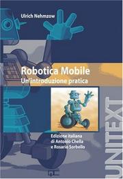 Cover of: Robotica Mobile: Una introduzione pratica (UNITEXT / Collana di Informatica)