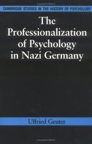 Cover of: The professionalization of psychology in Nazi Germany