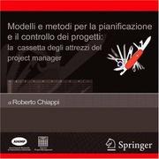 Cover of: Modelli e metodi per la pianificazione e il controllo dei progetti by Roberto Chiappi