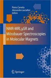 NMR-MRI, þSR and Mössbauer spectroscopies in molecular magnets by Pietro Carretta