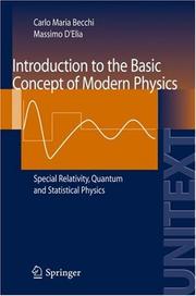Cover of: Introduction to the Basic Concepts of Modern Physics (UNITEXT / Collana di Fisica e Astronomia) by Carlo M. Becchi, Massimo D'Elia