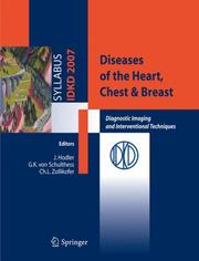 Cover of: Diseases of the Heart, Chest & Breast: Diagnostic Imaging and Interventional Techniques