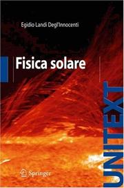 Cover of: Fisica Solare (UNITEXT / Collana di Fisica e Astronomia)