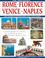 Cover of: Rome, Florence, Venice, Naples