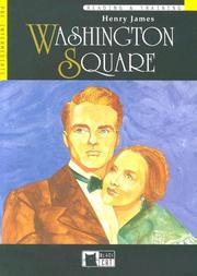 Cover of: Washington Square with CD (Audio) (Reading & Training, Pre-Intermediate) by Henry James
