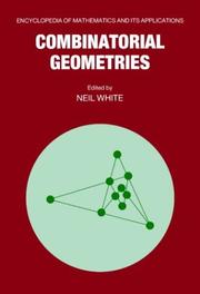 Cover of: Combinatorial geometries by edited by Neil White.