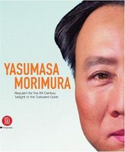Cover of: Yasumasa Morimura: Requiem for the XX Century