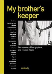 Cover of: My Brother's Keeper: Documentary Photographers and Human Rights