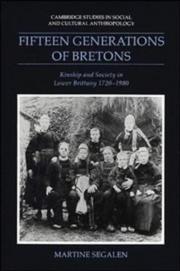 Cover of: Fifteen generations of Bretons: kinship and society in lower Brittany, 1720-1980