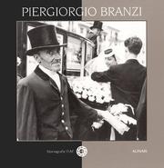 Cover of: Piergiorgio Branzi, Monografia by Piergiorgio Branzi