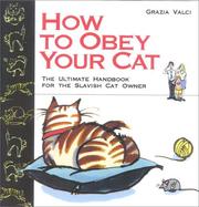 Cover of: How to Obey Your Cat