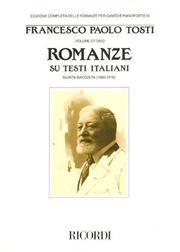 Cover of: Francesco Paola Tosti - Romanze, Volume 8: Songs on Italian Texts 5th Collection from the Tosti Complete Edition of Romanze for Voice and Piano