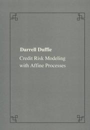 Cover of: Credit risk modeling with affine processes by Darrel Duffie