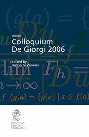 Cover of: Colloquium De Giorgi 2006 (Publications of the Scuola Normale Superiore / Colloquia (Scuola Normale Superiore)) by Umberto Zannier