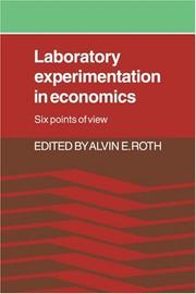 Cover of: Laboratory Experimentation in Economics: Six Points of View