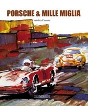 Cover of: Porsche & Mille Miglia by Andrea Curami