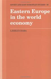Cover of: Eastern Europe in the world economy | Csaba, LaМЃszloМЃ