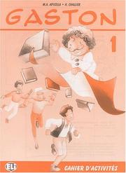 Cover of: Gaston - Level 10: Cahier D'activites 1