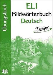 Eli Bildworterbuch Deutsch Junior by Joy Olivier
