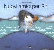 Cover of: Nuovi amici per pit (IT: Penguin Pe