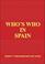 Cover of: Who's Who in Spain 2003 Edition (Who's Who red series)