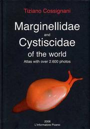 Cover of: Marginellidae & Cysticidae of the World by T. Cossignani