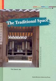 Cover of: The Traditional Space: A Study of Korean Architecture