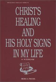 Cover of: Christ's Healing and His Holy Signs In My Life