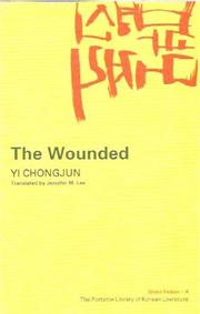 Cover of: The Wounded by Chongjun Yi