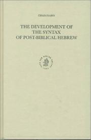Cover of: The Development of the Syntax of Post-Biblical Hebrew (Studies in Semitic Languages and Linguistics)