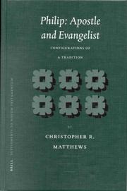 Cover of: Philip: Apostle and Evangelist : Configurations of a Tradition (Supplements to Novum Testamentum)
