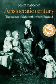 Cover of: Aristocratic Century: The Peerage of Eighteenth-Century England (Cambridge Paperback Library)