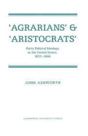 Cover of: "Agrarians" and "aristocrats" by Ashworth, John.