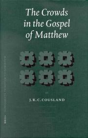 Cover of: The Crowds in the Gospel of Matthew (Supplements to Novum Testamentum)