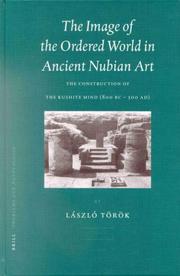 Cover of: The Image of the Ordered World in Ancient Nubian Art by Laszlo Torok