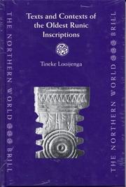 Cover of: Texts & Contexts of the Oldest Runic Inscriptions (Northern World, 4) by Tineke Looijenga