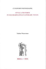 Cover of: Style and Form in Old-Babylonian Literary Texts (Cuneiform Monographs, 27) by Nathan Wasserman