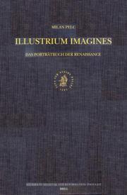 Cover of: Illustrium Imagines: Das Portratbuch Der Renaissance (Studies in Medieval and Reformation Traditions)