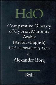 Cover of: A Comparative Glossary of Cypriot Maronite Arabic: With an Introductory Essay (Handbook of Oriental Studies/Handbuch Der Orientalistik)