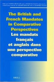 Cover of: The British and French Mandates in Comparative Perspectives/Les Mandats Francais Et Anglais Dans Une Perspective (Social, Economic and Political Studies of the Middle East and Asia) by 