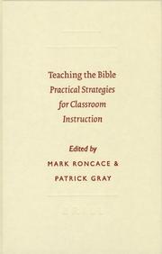 Cover of: Teaching the Bible: Practical Strategies for Classroom Instruction (SBL - Resources for Biblical Study, 49) (Resources for Biblical Study)