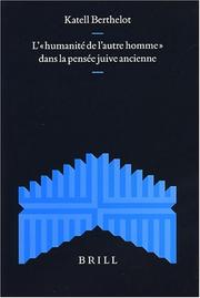 Cover of: L' Humanite De L'Autre Homme Dans La Pensee Juive Ancienne (Supplements to the Journal for the Study of Judaism)