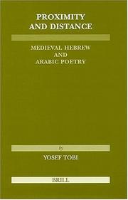 Cover of: Proximity and Distance: Medieval Hebrew and Arabic Poetry (Etudes Sur Le Judaisme Medieval)